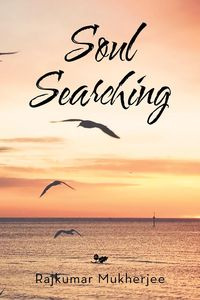 Soul Searching - Mukherjee Rajkumar