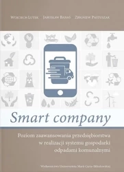 Smart company. Poziom zaawansowania... - Jarosław Banaś, Wojciech Lutek, Zbigniew Pastuszak