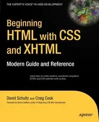 Beginning HTML with CSS and XHTML - David Schultz