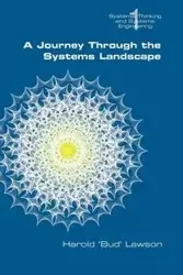 A Journey Through the Systems Landscape - Lawson Harold "Bud"