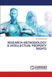 RESEARCH METHODOLOGY & INTELLECTUAL PROPERTY RIGHTS - H Dr Shivaprasad