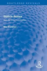 Stalin's Russia - Max Eastman
