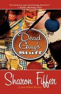 Dead Guy's Stuff - Sharon Fiffer Sloan