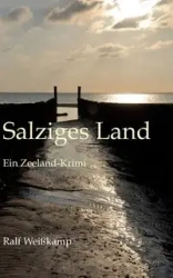 Salziges Land - Weißkamp Ralf