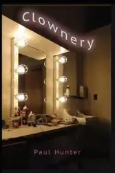 Clownery - Hunter Paul