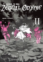 Żegnaj Odynie. Tom 2 - Chihiro Yoshioka