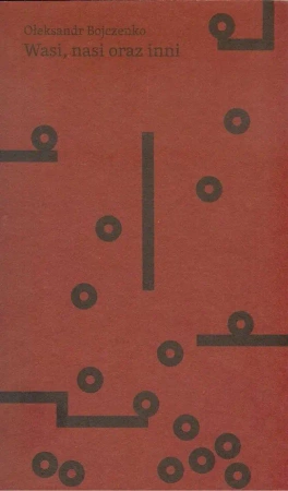 Wasi nasi oraz inni - Ołeksandr Bojczenko