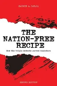 The Nation-Free Recipe - Lolja Saimir A.