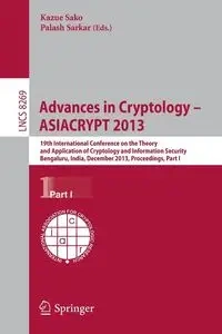 Advances in Cryptology - ASIACRYPT 2013 - Sako Kazue