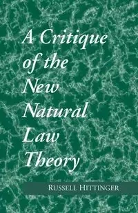 Critique of the New Natural Law Theory - Russell Hittinger