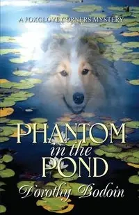 Phantom in the Pond - Dorothy Bodoin
