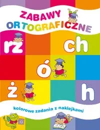 Zabawy ortograficzne. Kolorowe zadania z naklejkami - Elżbieta Lekan