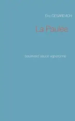 La paulée - Eric Cesarevich