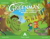 Greenman and the Magic Forest A Pupil's Book with Stickers and Pop-outs - Marilyn Miller, Elliott Karen