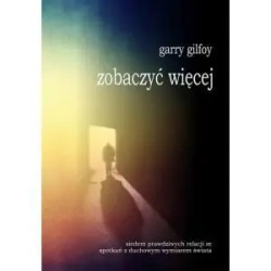 Zobaczyć więcej - Garry Gilfoy