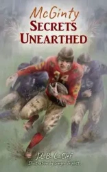 McGinty Secrets Unearthed - LaClef J.L.B.