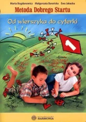 Metoda Dobrego Startu. Od wierszyka do cyferki - Małgorzata Barańska, Ewa Jakacka, Marta Bogdanowi