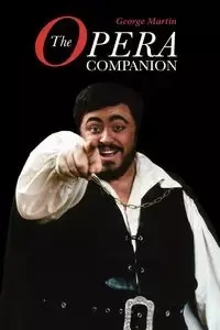 The Opera Companion - Martin George