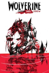Wolverine: czerń, biel i krew - praca zbiorowa
