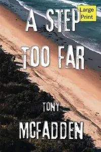 A Step Too Far - Tony McFadden