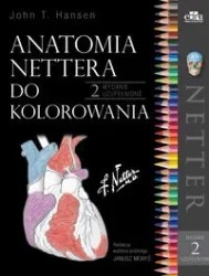 Anatomia Nettera do kolorowania w.2 uzupełnione - praca zbiorowa