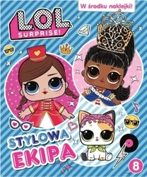 L.O.L. Surprise! Activity T.8 Stylowa epika - praca zbiorowa