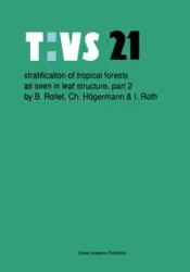 Stratification of Tropical Forests as Seen in Leaf Structure - Rollet B.