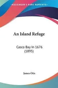 An Island Refuge - Otis James