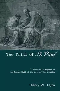 The Trial of St. Paul - Harry W. Tajra