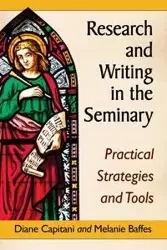 Research and Writing in the Seminary - Diane Capitani