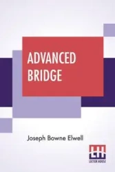 Advanced Bridge - Joseph Elwell Bowne - 2019