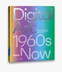 Digital Art: 1960s-Now - Pita Arreola and Corinna Gardn