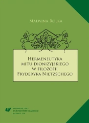 Hermeneutyka mitu dionizyjskiego w filozofii... - Malwina Rolka
