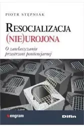 Resocjalizacja nieurojona - Piotr Stępniak
