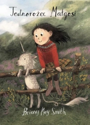 Jednorożec Małgosi - May Briony Smith