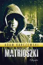 eBook Matrioszki - Adam Karczewski epub