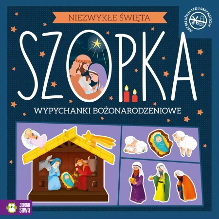 Niezwykłe Święta. Szopka. Wypychanki - Opracowanie zbiorowe