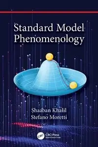 Standard Model Phenomenology - Khalil Shaaban
