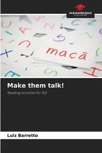 Make them talk! - Barretto LUIZ