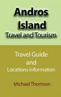 Andros Island Travel and Tourism - Michael Thomson