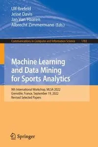 Machine Learning and Data Mining for Sports Analytics - Brefeld Ulf