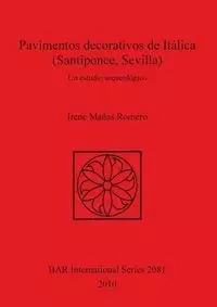 Pavimentos decorativos de Itálica (Santiponce, Sevilla) - Irene Mañas Romero