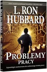 Problemy pracy - Ron Hubbard L.