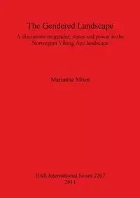 The Gendered Landscape - Marianne Moen