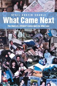 What Came Next - Sybil Austin Skakle