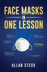 Face Masks In One Lesson - Allan Stevo