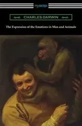 The Expression of the Emotions in Man and Animals - Darwin Charles