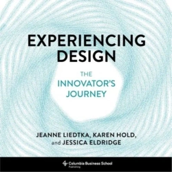 Experiencing design wer. angielska - Jeanne Liedtka