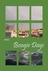 Boogie Days - Arc