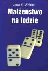 Małżeństwo na lodzie. Jak nauczyć się żyć z alkoholikiem - Janet G. Woititz